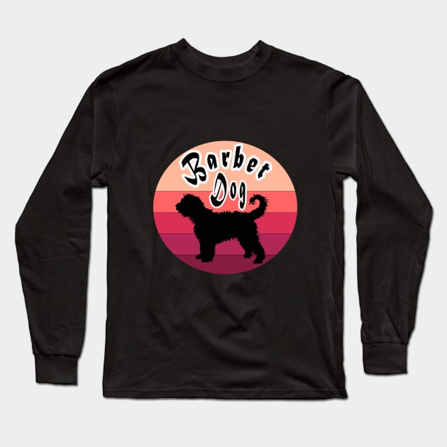 Barbet Dog dogfor men and womenmothers day gift ideas Long Sleeve T-Shirt by elmouden123